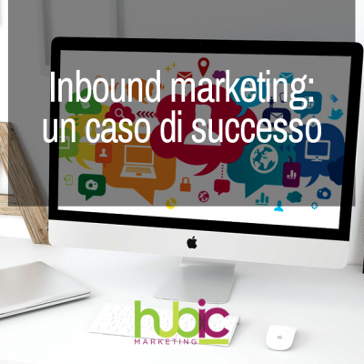Inbound Marketing: un caso di successo
