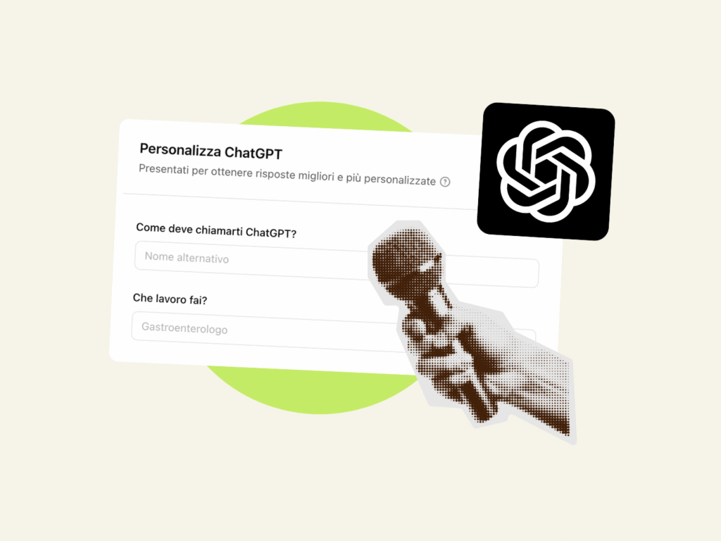 Personalizzare ChatGPT: come ottenere risposte migliori e più pertinenti
